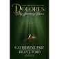 Dolores: My Journey Home (Finding Myself Beyond The ACE Family)-PART ONE - Paperback