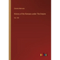 History of the Romans under The Empire: Vol. VIII - Paperback