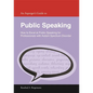 An Asperger's Guide to Public Speaking: How to Excel at Public Speaking for Professionals with Autism Spectrum Disorder - Paperback