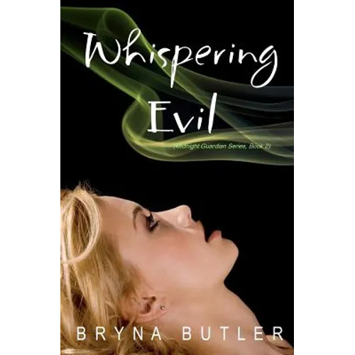 Whispering Evil (Midnight Guardian Series, Book 2) - Paperback