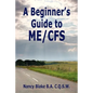 A Beginner's Guide to Me / Cfs - Paperback