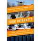Four Internets: Data, Geopolitics, and the Governance of Cyberspace - Hardcover