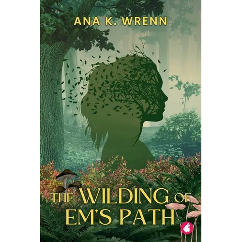 The Wilding of Em's Path - Paperback