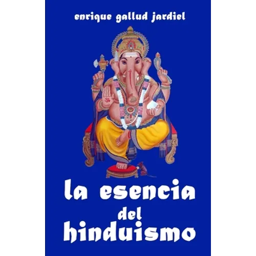 La esencia del hinduismo - Paperback