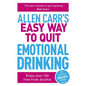 Allen Carr's Easy Way to Quit Emotional Drinking: Enjoy Your Life Free from Alcohol - Paperback