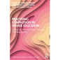 Practising Compassion in Higher Education: Caring for Self and Others Through Challenging Times - Paperback