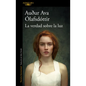 La Verdad Sobre La Luz / Animal Life - Paperback