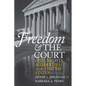 Freedom and the Court: Civil Rights and Liberties in the United States - Paperback