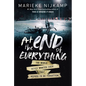 At the End of Everything - Hardcover