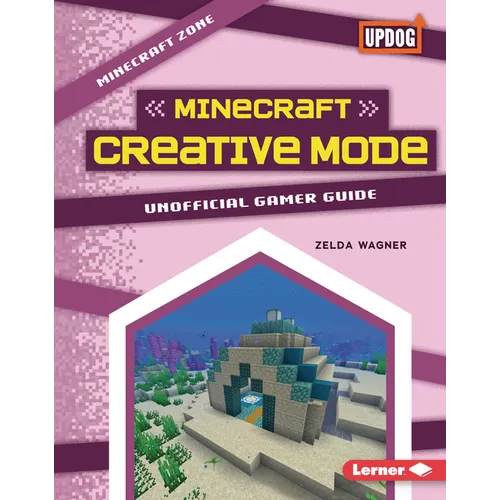Minecraft Creative Mode: Unofficial Gamer Guide - Library Binding