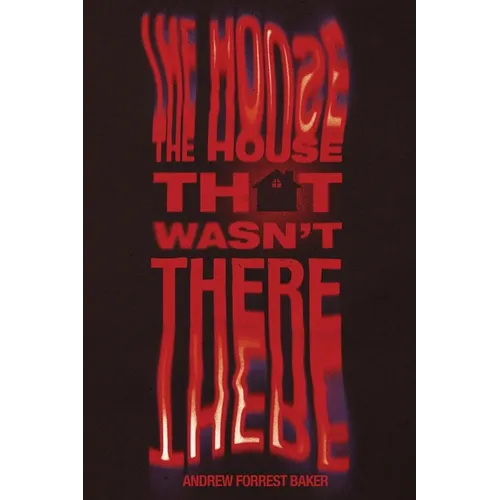 The House That Wasn't There - Paperback