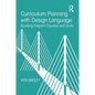 Curriculum Planning with Design Language: Building Elegant Courses and Units - Paperback
