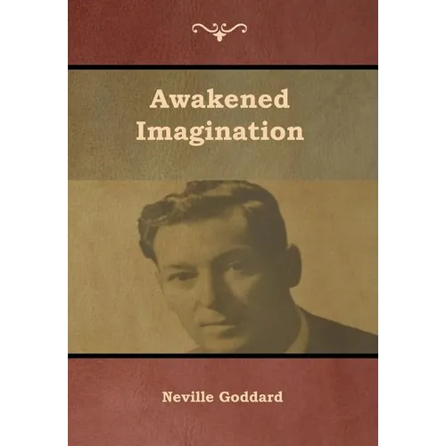 Awakened Imagination - Hardcover