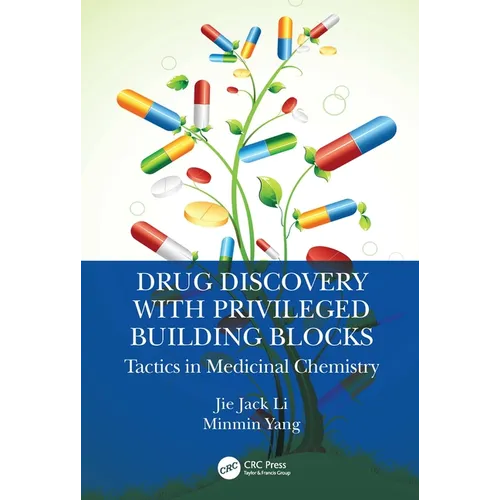 Drug Discovery with Privileged Building Blocks: Tactics in Medicinal Chemistry - Paperback