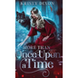 More Than Once Upon a Time - Hardcover