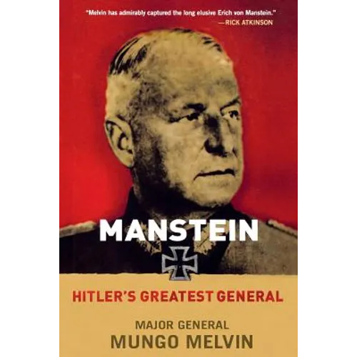 Manstein: Hitler's Greatest General - Paperback