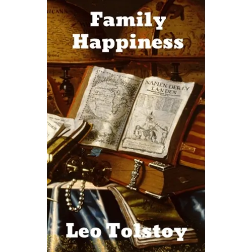 Family Happiness - Hardcover