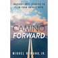 Camino Forward: Inspirational Stories to Plan Your Unique Path - Paperback