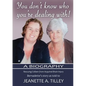You Don't Know Who You're Dealing With!: A Biography - Paperback