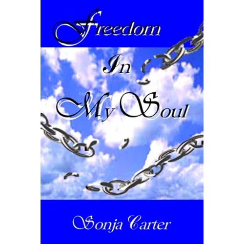 Freedom In My Soul - Paperback