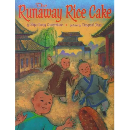 The Runaway Rice Cake - Hardcover