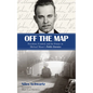 Off the Map: Freedom, Control, and the Future in Michael Mann's Public Enemies - Paperback