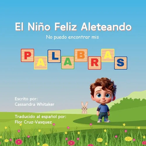 El Niño Feliz Aleteando No puedo encontrar mis Palabras - Paperback