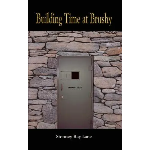 Building Time at Brushy - Paperback