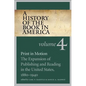 A History of the Book in America: Volume 4: Print in Motion: The Expansion of Publishing and Reading in the United States, 1880-1940 - Paperback