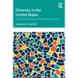 Diversity in the United States: A Cultural History of the Past Century - Paperback