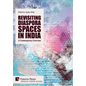 Revisiting Diaspora Spaces in India: A Contemporary Overview - Hardcover