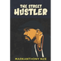 The Street Hustler - Paperback