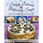 Simply Delicious, Deliciously Simple - Paperback