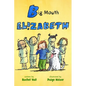 Big Mouth Elizabeth - Paperback