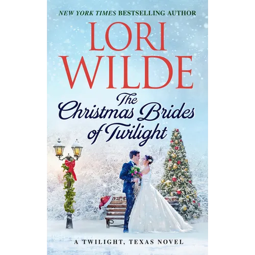 The Christmas Brides of Twilight: A Twilight, Texas Novel - Paperback