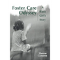 Foster Care Odyssey: A Black Girl's Story - Hardcover