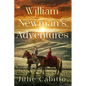 William Newman's Adventures - Paperback