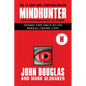 Mindhunter: Inside the Fbi's Elite Serial Crime Unit - Paperback