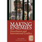 Making Enemies: Humiliation and International Conflict - Hardcover
