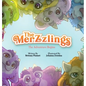The Merzzlings: The Adventure Begins - Hardcover