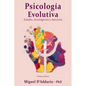 Psicología Evolutiva: Estudio, investigación y ejercicios - Paperback