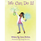 We Can Do It! - Hardcover