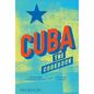 Cuba: The Cookbook - Hardcover