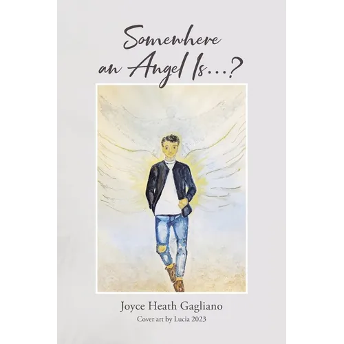Somewhere an Angel Is...? - Paperback