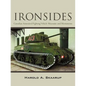 "Ironsides": Canadian Armoured Fighting Vehicle Museums and Monuments - Paperback