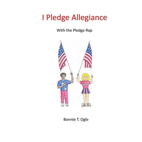 I Pledge Allegiance: With the Pledge Rap - Paperback