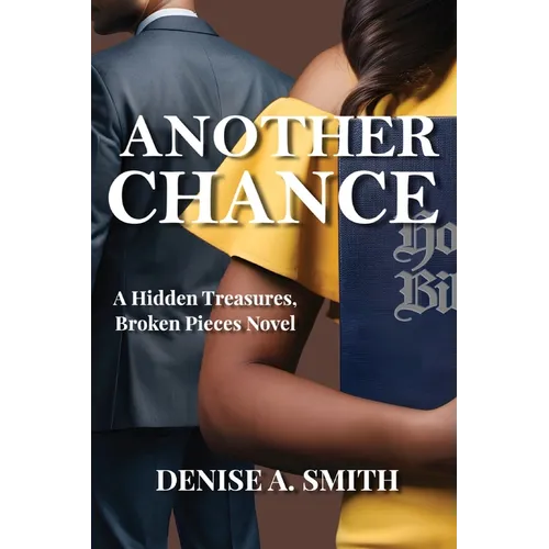Another Chance: A Hidden Treasures, Broken Pieces Novel - Paperback