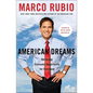 American Dreams: Restoring Economic Opportunity for Everyone - Paperback