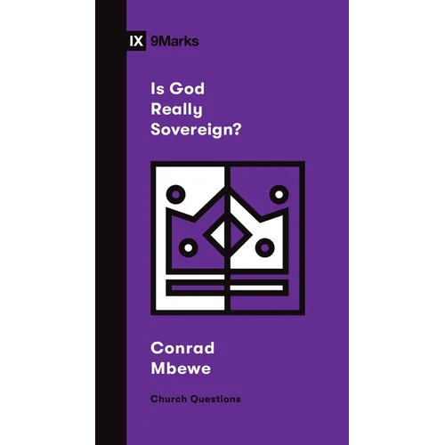 Is God Really Sovereign? - Paperback