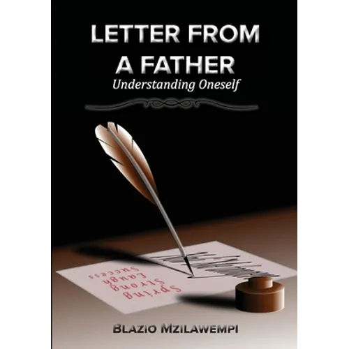 Letter From A Father: Understanding Oneself - Paperback